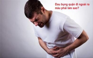 Đau quặn bụng đi ngoài ra máu là biểu hiện của bệnh gì?