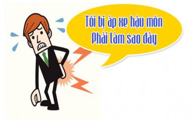 Apxe hậu môn có nguy hiểm không?