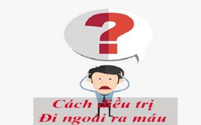 Điều trị đi ngoài ra máu ở Bắc Giang có tốt không?