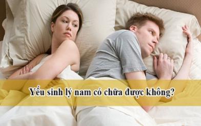 Bác sĩ chia sẻ: Yếu sinh lý nam có chữa được không?