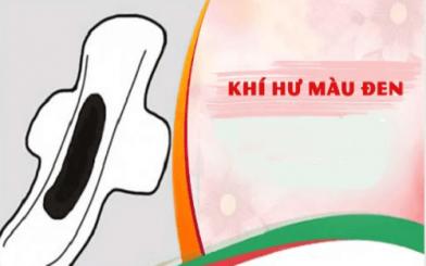 Khí hư đen: Nỗi lo sợ thầm kín của phái đẹp