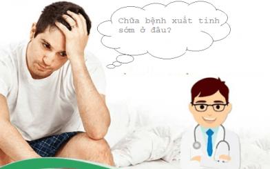 Chữa bệnh xuất tinh sớm ở đâu? [7 địa chỉ uy tín Hà Nội]