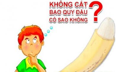 Không cắt bao quy đầu có sao không? [Giải đáp chi tiết]