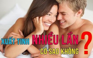 Suất tinh nhiều lần có bị gì không? [Giải đáp thắc mắc]