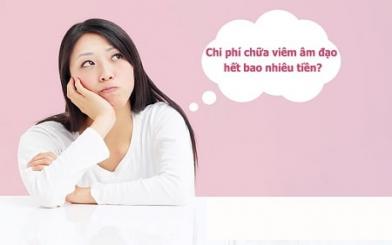 [ Review ] Chữa viêm phụ khoa bao nhiêu tiền, có đắt hay không ?