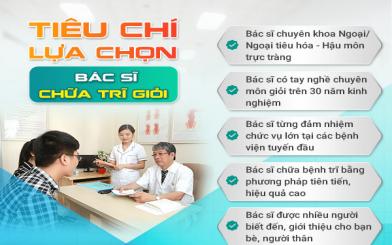 Review bác sĩ chữa trĩ giỏi ở Hà Nội giúp người bệnh tin cậy