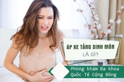 Áp xe tầng sinh môn là gì?