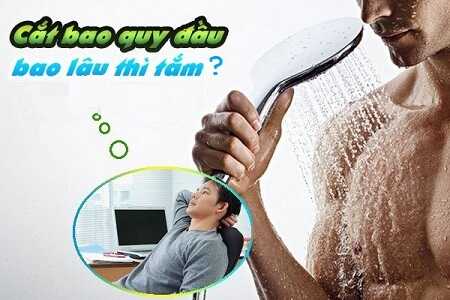Cắt bao quy đầu mất bao lâu thì tắm được?