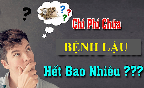 Chi phí chữa bệnh lậu hết bao nhiêu?