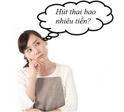 Chi phí hút thai giá bao nhiêu?