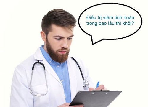 Không thể nói chính xác thời gian điều trị viêm tinh hoàn trong bao lâu