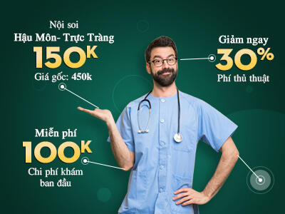 Nội soi hậu môn trực tràng bằng điện tử tiên tiến chỉ với 150k 