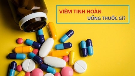 Có nên dùng kháng sinh chữa viêm tinh hoàn hay không?