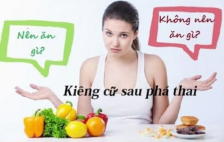 Sau phá thai nên kiêng ăn gì tốt nhất?