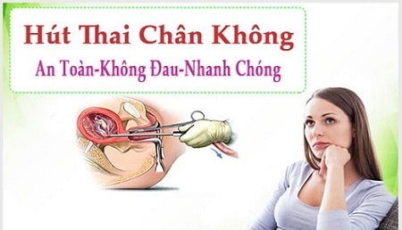 Phá thai hút chân không được thực hiện ra sao?