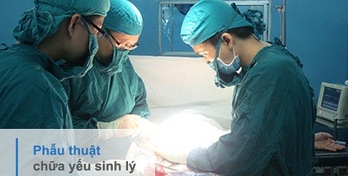 Phẫu thuật chữa yếu sinh lý ở nam giới