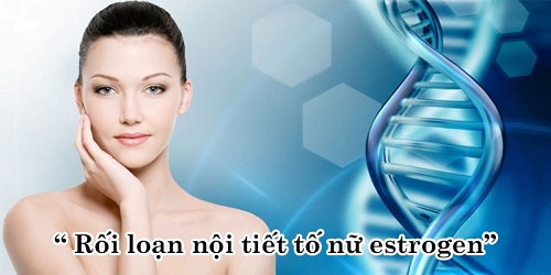 Rối loạn nội tiết tố nữ