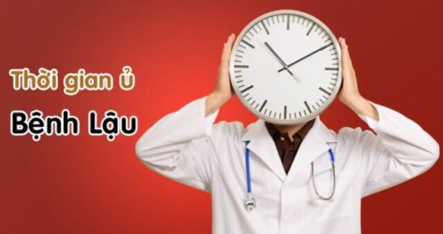 Thời gian ủ bệnh lậu trong bao lâu ? Những triệu chứng đầu tiên là gì?