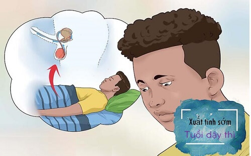 Hiện tượng xuất tinh sớm ở tuổi dậy thì